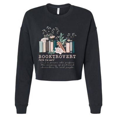 Booktrovert A Person Who Prefers The Company Of Fictional Characters To Read Peo Cropped Pullover Crew