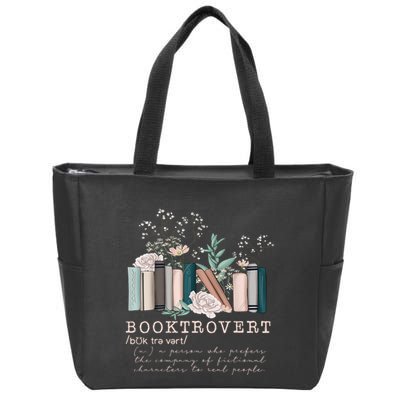 Booktrovert A Person Who Prefers The Company Of Fictional Characters To Read Peo Zip Tote Bag