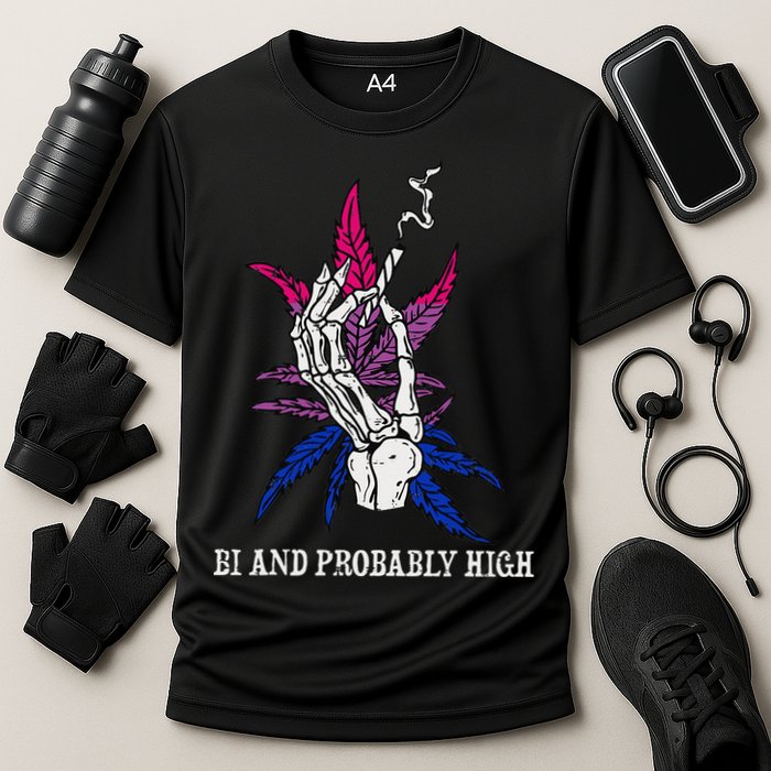 Bi And Probably High Skeleton Weed Cannabis 420 Stoner Performance Shirt