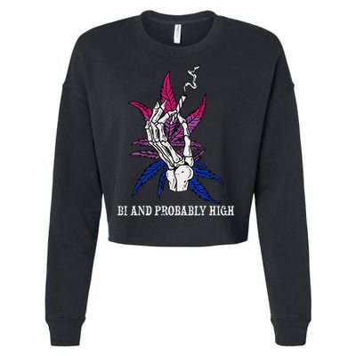 Bi And Probably High Skeleton Weed Cannabis 420 Stoner Cropped Pullover Crew