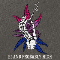 Bi And Probably High Skeleton Weed Cannabis 420 Stoner Cotton Canvas Backpack
