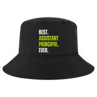 Best Assistant Principal Ever Funny Cool Comfort Performance Bucket Hat