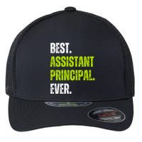 Best Assistant Principal Ever Funny Flexfit Unipanel Trucker Cap