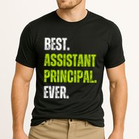 Best Assistant Principal Ever Funny Performance Shirt