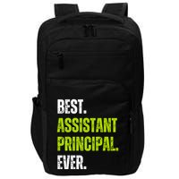 Best Assistant Principal Ever Funny Impact Tech Backpack