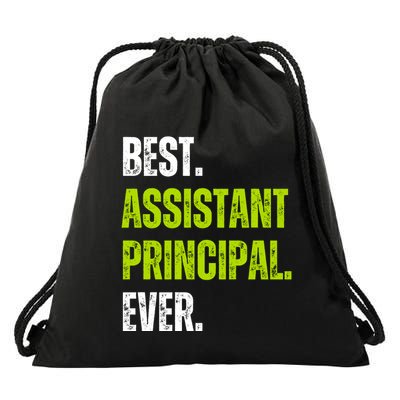 Best Assistant Principal Ever Funny Drawstring Bag