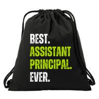 Best Assistant Principal Ever Funny Drawstring Bag