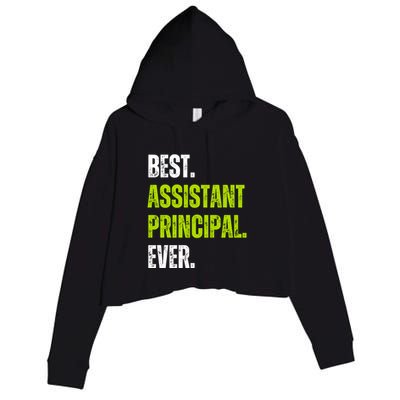 Best Assistant Principal Ever Funny Crop Fleece Hoodie