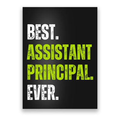 Best Assistant Principal Ever Funny Poster