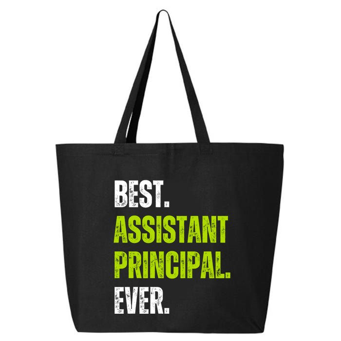 Best Assistant Principal Ever Funny 25L Jumbo Tote