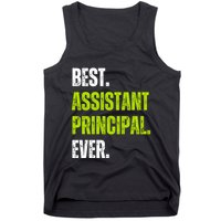 Best Assistant Principal Ever Funny Tank Top