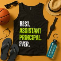 Best Assistant Principal Ever Funny Tank Top
