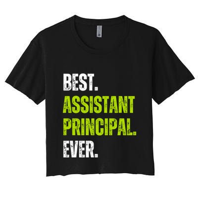 Best Assistant Principal Ever Funny Crop Top