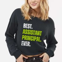 Best Assistant Principal Ever Funny Cropped Pullover Crew