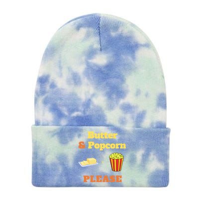 Butter And Popcorn Please National Popcorn Day Funny Foodie Gift Tie Dye 12in Knit Beanie