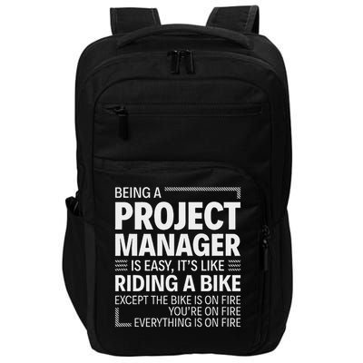 Being A Project Manager Is Easy It's Like Riding A Bike Impact Tech Backpack