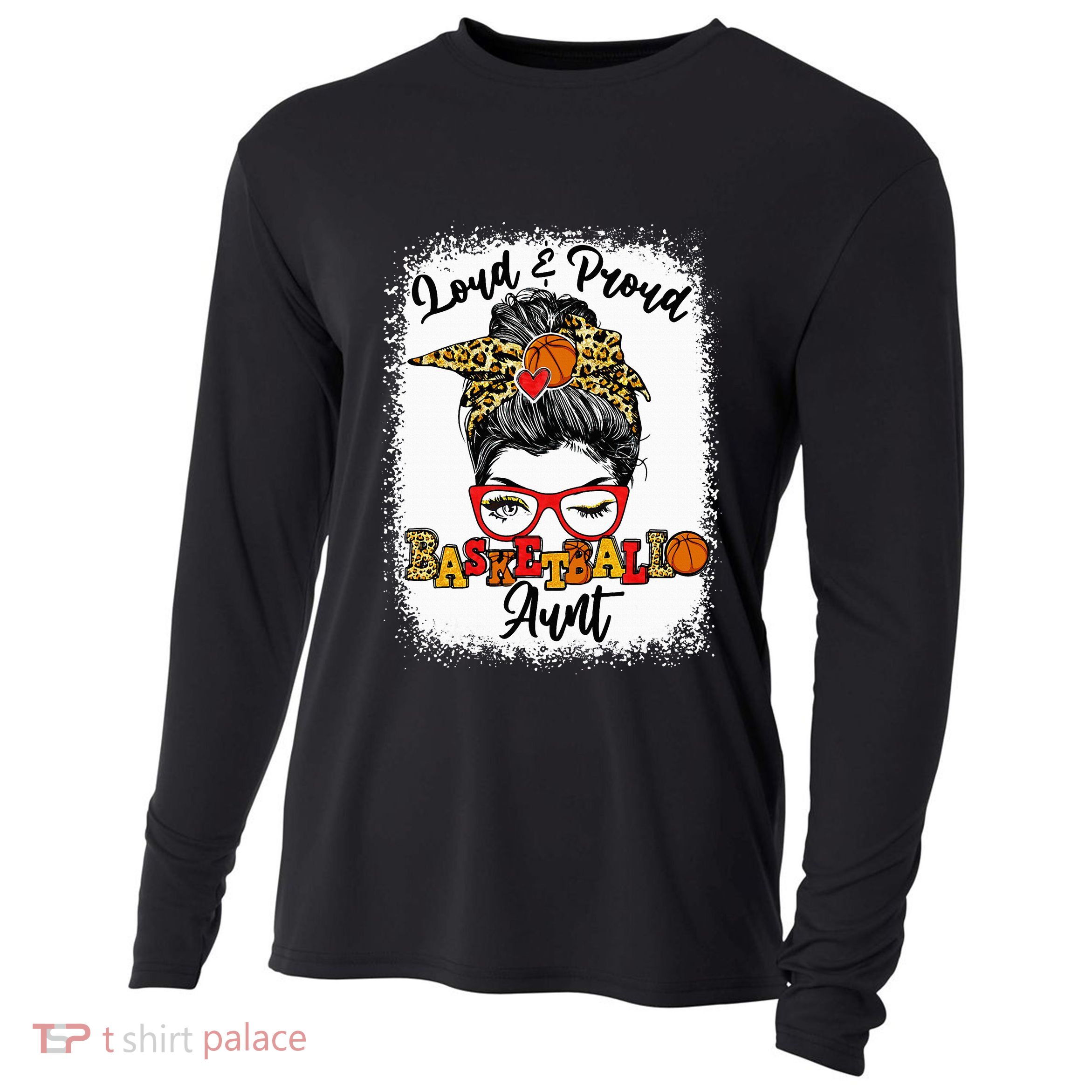 Basketball Aunt Proud and Stylish with a Messy Bun Cooling Performance Long Sleeve Crew