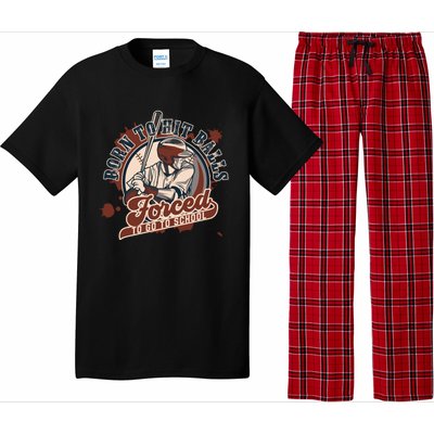 Born And Play Baseball Forced To Go To School A Sport Lover Gift Pajama Set