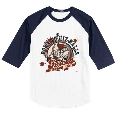 Born And Play Baseball Forced To Go To School A Sport Lover Gift Baseball Sleeve Shirt