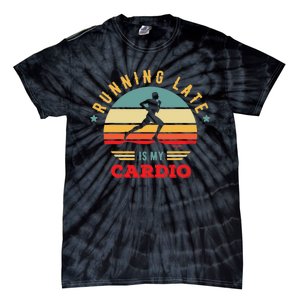 Bodybuilder And Powerlifting For Running Late Is My Cardio Tie-Dye T-Shirt