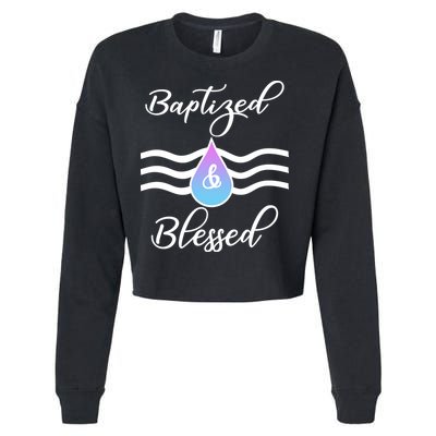 Baptized And Blessed  Cropped Pullover Crew