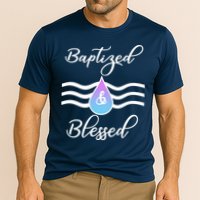 Baptized And Blessed  Performance Shirt