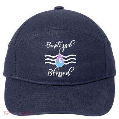Baptized And Blessed  7-Panel Snapback Hat