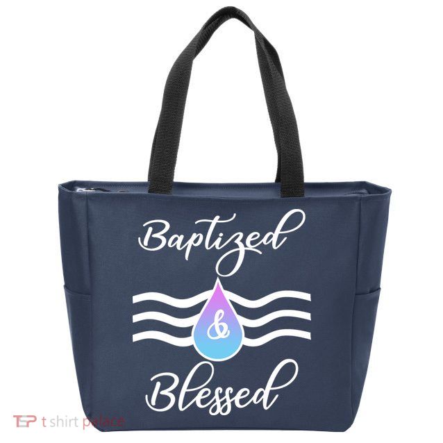 Baptized And Blessed  Zip Tote Bag