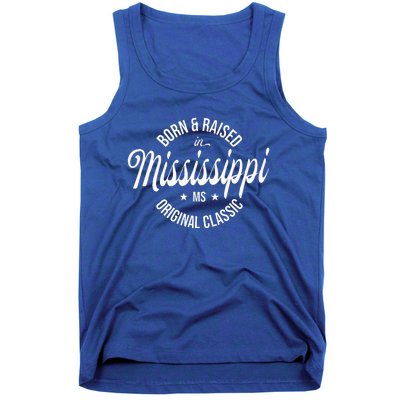 Born And Raised In Mississippi Tank Top