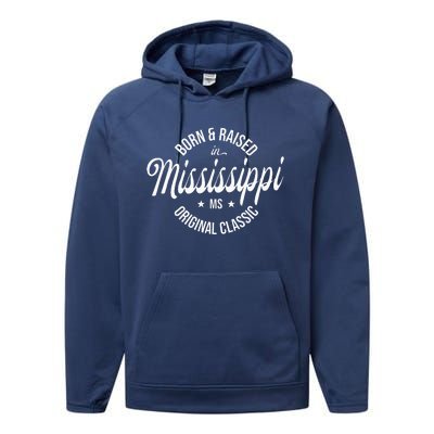 Born And Raised In Mississippi Performance Fleece Hoodie