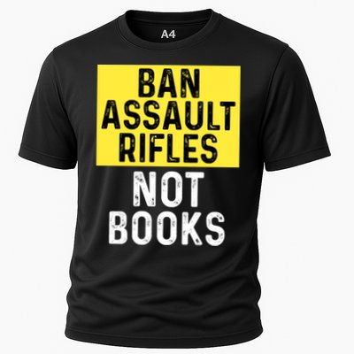 Ban Assault Rifles Not Books Performance Shirt