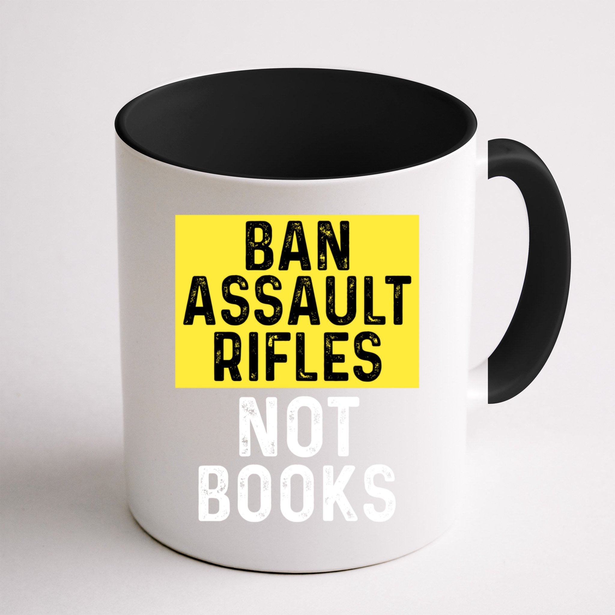 Ban Assault Rifles Not Books Mug