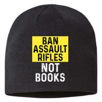 Ban Assault Rifles Not Books Sustainable Beanie