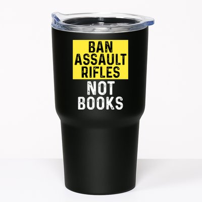 Ban Assault Rifles Not Books Tumbler