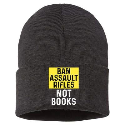 Ban Assault Rifles Not Books Sustainable Knit Beanie