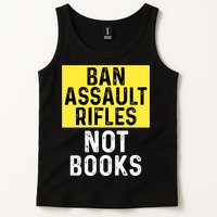 Ban Assault Rifles Not Books Tank Top
