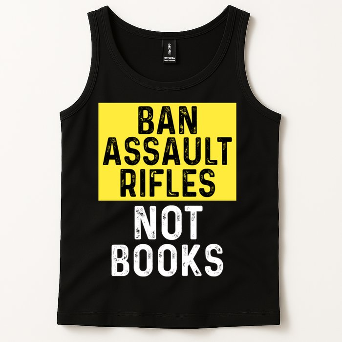 Ban Assault Rifles Not Books Tank Top