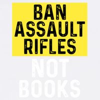 Ban Assault Rifles Not Books Garment-Dyed Sweatshirt