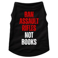 Ban Assault Rifles Not Books Doggie Tank