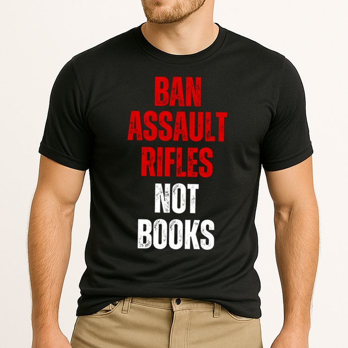 Ban Assault Rifles Not Books Cooling Performance Crew T-Shirt