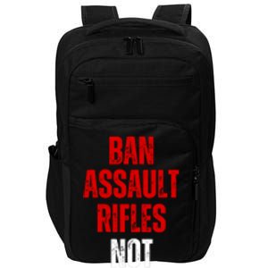 Ban Assault Rifles Not Books Impact Tech Backpack