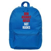 Ban Assault Rifles Not Books 16 in Basic Backpack