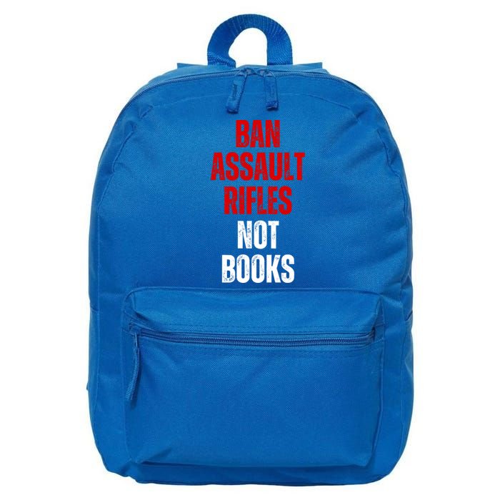 Ban Assault Rifles Not Books 16 in Basic Backpack