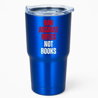 Ban Assault Rifles Not Books Tumbler