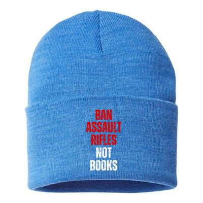 Ban Assault Rifles Not Books Sustainable Knit Beanie