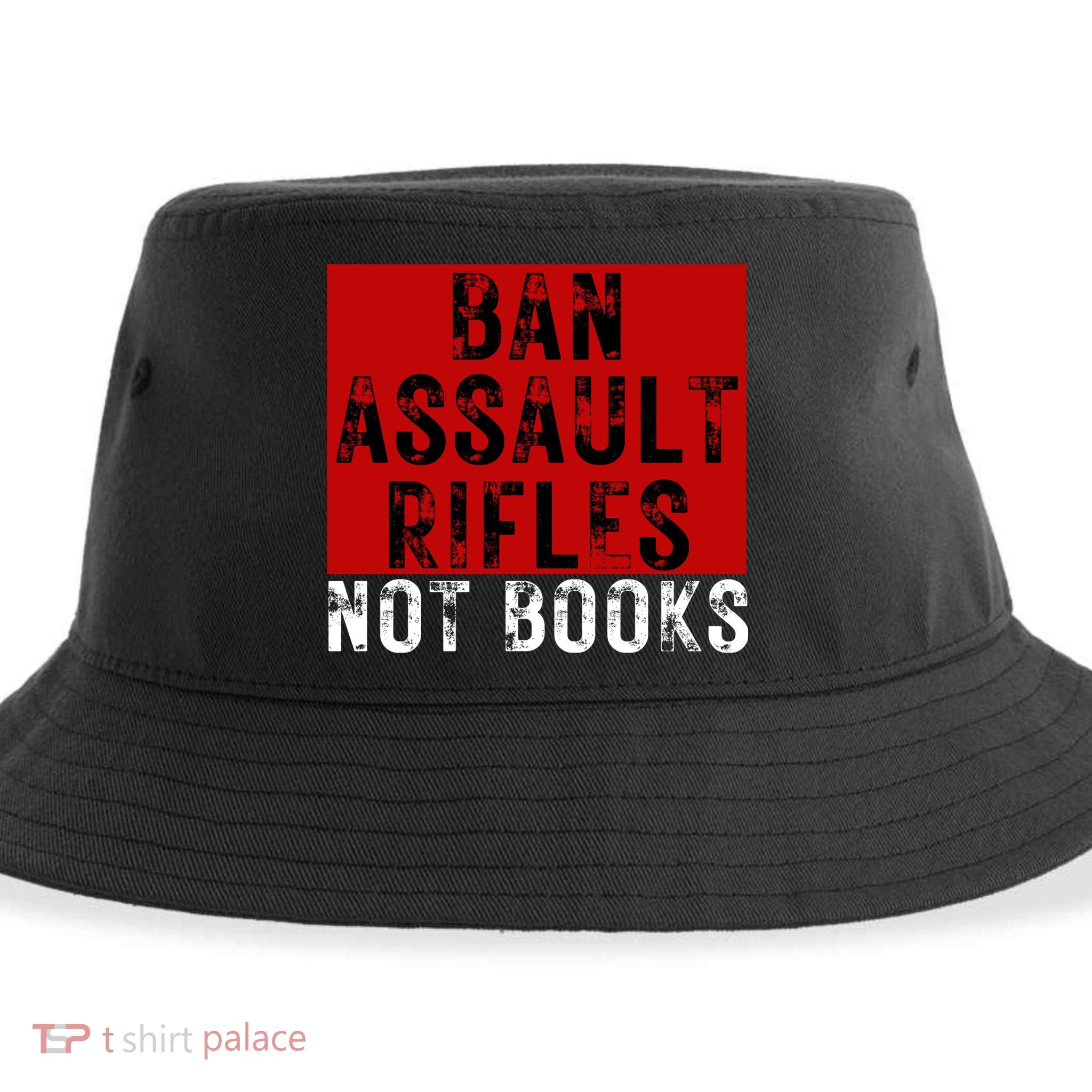 Ban Assault Rifles Not Books Sustainable Bucket Hat