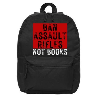 Ban Assault Rifles Not Books 16 in Basic Backpack