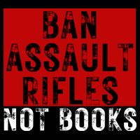 Ban Assault Rifles Not Books Tank Top