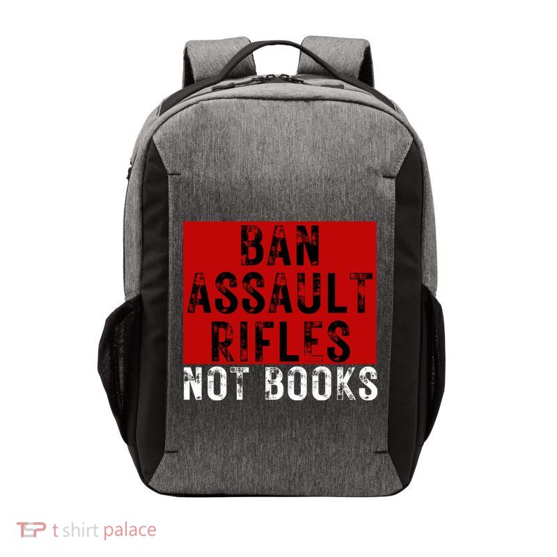 Ban Assault Rifles Not Books Vector Backpack