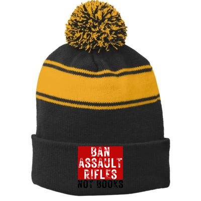 Ban Assault Rifles Not Books Stripe Pom Pom Beanie